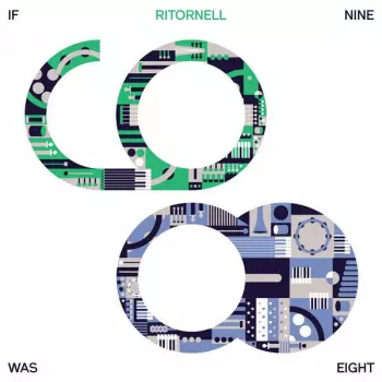 Ritornell: If Nine Was Eight
