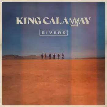 King Calaway: Rivers