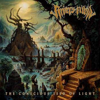 CD Rivers Of Nihil: The Conscious Seed of Light
