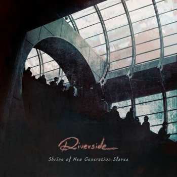 2LP Riverside: Shrine Of New Generation Slaves CLR | LTD