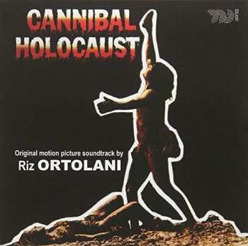 CD Riz Ortolani: Cannibal Holocaust (Original Motion Picture Soundtrack) LTD