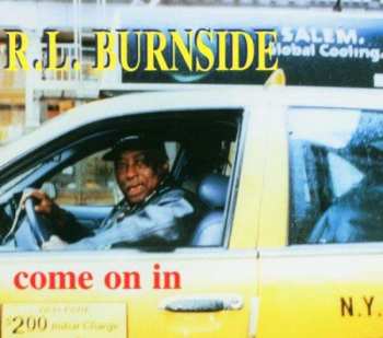 CD R.L. Burnside: Come On In DIGI