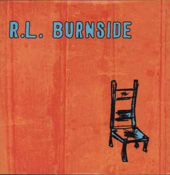 LP R.L. Burnside: Wish I Was In Heaven Sitting Down