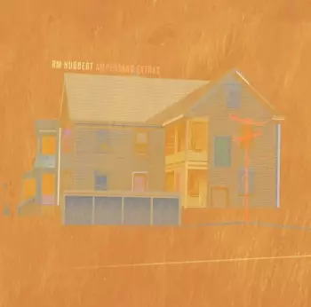 RM Hubbert: Ampersand Extras