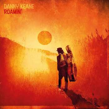 CD Dan Keane: Roamin'