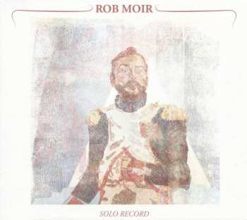 CD Rob Moir: Solo Record
