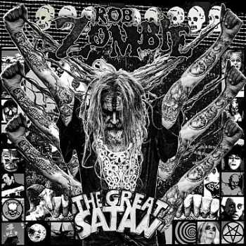 Rob Zombie: The Great Satan