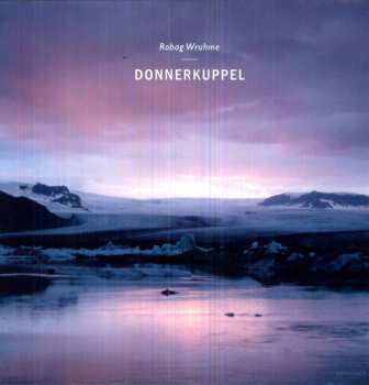 Album Robag Wruhme: Donnerkuppel