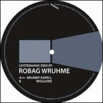 Album Robag Wruhme: Leistenhans Zwo EP