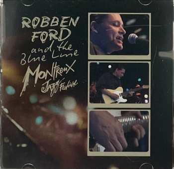 Album Robben Ford & The Blue Line: Live At Montreux 1993