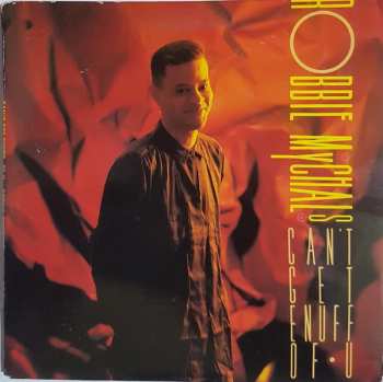 CD Robbie Mychals: Can't Get Enuff Of U