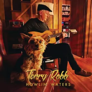 Robb,terry: Howlin' Waters