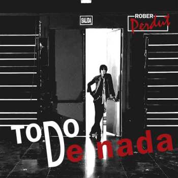 Album Rober Perdut: Todo De Nada