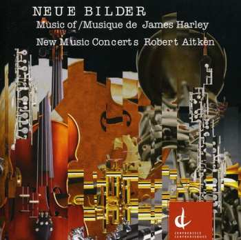 Album Robert Aitken: Neue Bilder: Music of James Harley