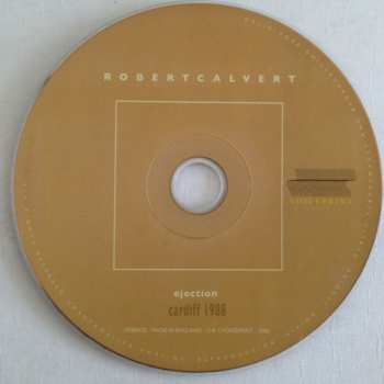 CD Robert Calvert: Ejection (Cardiff 1988)