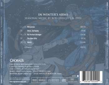 CD Robert Chilcott: In Winter's Arms: Seasonal Music By Bob Chilcott