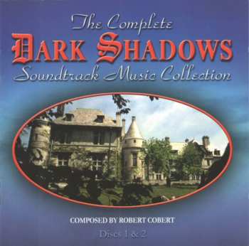 8CD/Doos Robert Cobert: The Complete Dark Shadows Soundtrack Music Collection
