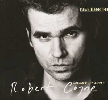 CD Robert Coyne: Woodland Conspiracy DIGI