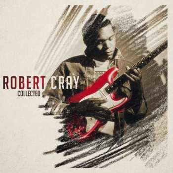 3CD Robert Cray: Collected