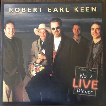 2LP Robert Earl Keen: No. 2 Live Dinner