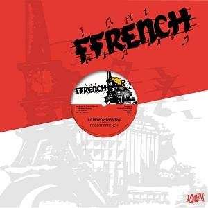 LP Robert Ffrench: I Am Wondering / Dance In A Skate Land