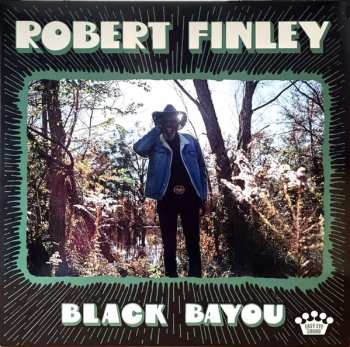 LP Robert Finley: Black Bayou