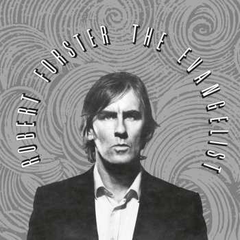 Album Robert Forster: The Evangelist