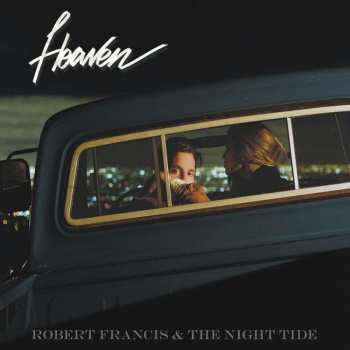CD Robert Francis: Heaven