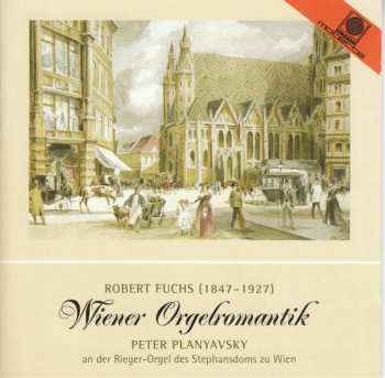 Album Robert Fuchs: Orgelwerke