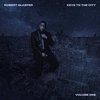 Album Robert Glasper: Keys To The City Volume 1