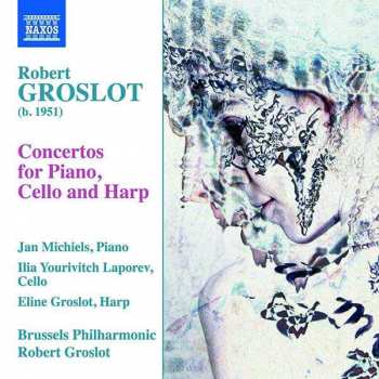 Album Jan Michiels: Concertos For Piano, Cello And Harp