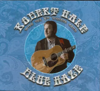 Robert Hale: Blue Haze