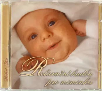 Relaxační Hudba Pro Miminka
