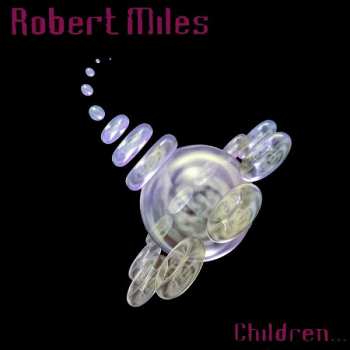 Album Robert Miles: Children...