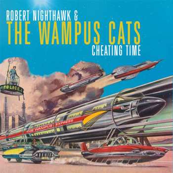 Album Robert Nighthawk II: Cheating Time