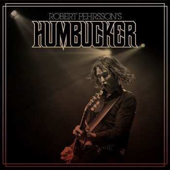 CD Robert Pehrsson's Humbucker: Robert Pehrsson's Humbucker