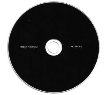 CD Robert Piotrowicz: Afterlife