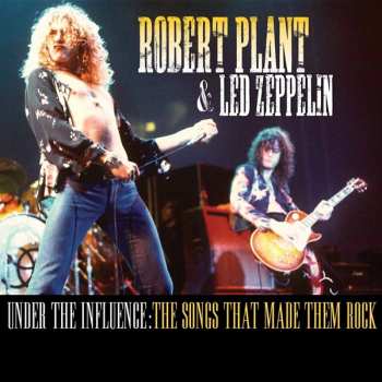 2CD Robert Plant & Led Zeppelin: Under The Influence