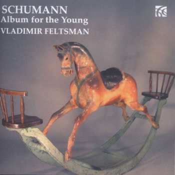 Album Robert Schumann: Album For The Young