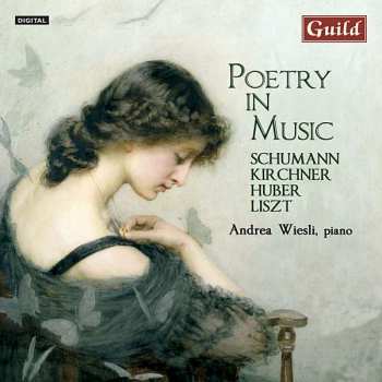 CD Robert Schumann: Andrea Wiesli - Poetry In Music