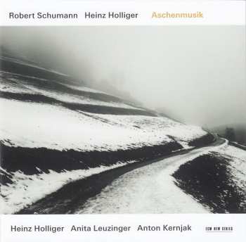 CD Robert Schumann: Aschenmusik