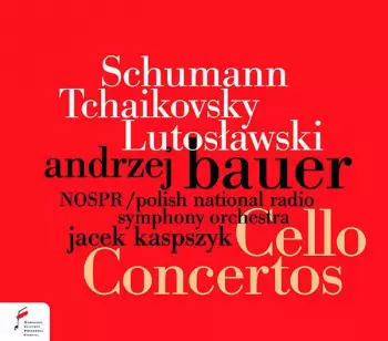 Robert Schumann: Cello Concertos