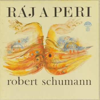 2LP/Doos Robert Schumann: Ráj A Peri (2xLP+ BOOKLET+BOX)