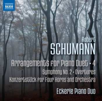Album Robert Schumann: Arrangements for Piano Duet, Vol. 4 