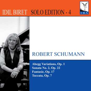 Album Robert Schumann: Abegg Variations, Op. 1 / Sonata No. 2, Op. 22 / Fantasie, Op. 17 / Toccata Op. 7
