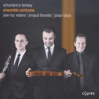 CD Robert Schumann: Kammermusik Für Klarinette "schunmann's Fantasy"