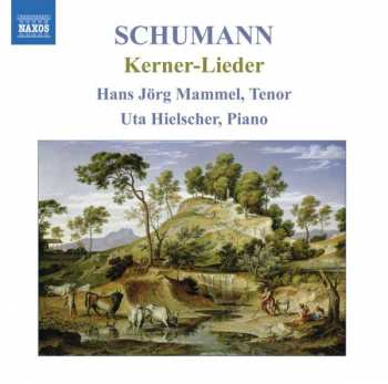 Album Robert Schumann: Kerner-Lieder