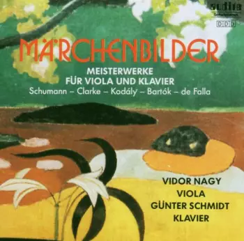 Märchenbilder (Meisterwerke Für Klavier Und Viola)