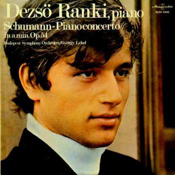 Album Robert Schumann: Piano Concerto In A Minor Op. 54
