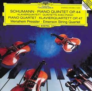 CD Robert Schumann: Piano Quintet Op. 44 /  Piano Quartet Op. 47